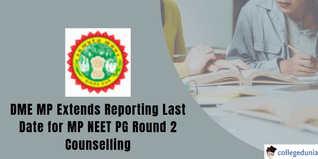 MP NEET PG 2024: Reporting Last Date Extended for Second Round Allotment